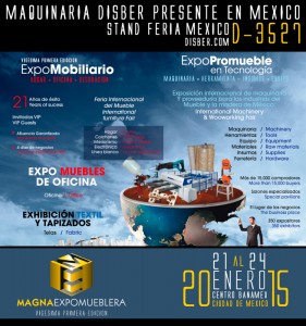 Maquinaria Disber presente en la Feria ExpoPromueble de la XX MAGNAEXPOMUEBLERA 2015